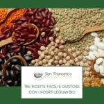Legumi biologici vendita online 3 ricette facili e gustose - San Francesco
