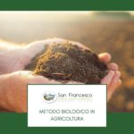 Metodo Biologico in agricoltura Azienda San Francesco Bio